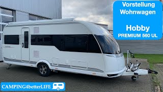 Vorstellung Wohnwagen Hobby Premium 560 UL [upl. by Yelyab]