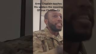 Army chaplain teaches his soldiers the meaning of true Christianity chaplaincorps gospel [upl. by Namqul111]