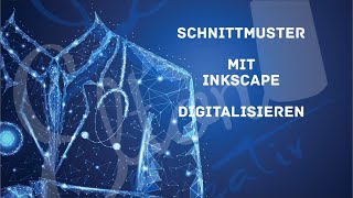 Schnittmuster mit Inkscape digitalisieren FORTGESCHRITTENE [upl. by Laius]