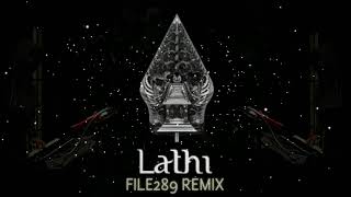 Dj Koplo Lathi Full Bass  Weird Genius File289 Remix [upl. by Aleahpar]