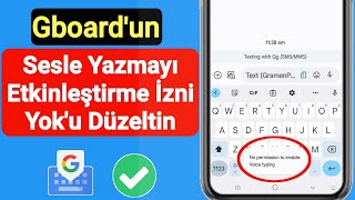 Düzelt Gboardda Sesle yazmayı etkinleştirmek için izin yok  MIUI 12 Androidde Google Klavye [upl. by Schoenberg]