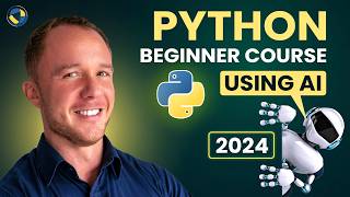 Python Tutorial for Beginners 2024  Complete Course with AI Tools amp Best Practices [upl. by Melnick]