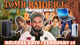 Tomb Raider 123 Remastered Game 🎮 PS4Ps5  And PC Release February 14🥳  Focus Gaming Tamil2 [upl. by Jewell]