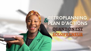 🗓️DÉFINIR UN PLAN D’ACTIONS amp UN RETROPLANNING QUAND ON EST SOLOPRENEUR EN 2023 • ÉTAPES  CONSEILS [upl. by Atsirhcal561]