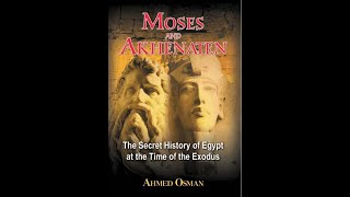 Is Akhenaten and Moses one in the same Part 2 [upl. by Theran]