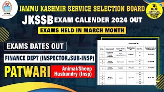 JKSSB Exam Calendar 2024 Finance InspectorSubInspectorPatwariExam Date Announcement jkssb [upl. by Odraode]