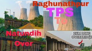 Raghunathpur Thermal Power Station To Natundih Overbridge Way On The DVC Road 🛣️ [upl. by Jermayne]