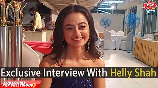 Exclusive Interview With Helly Shah [upl. by Syhr227]