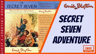 Secret Seven Adventure Enid Blyton Audiobook Abridged audio dramatization 1998 Tape H320265 [upl. by Yevol]