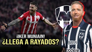 ¿Iker Muniain LLEGA a Rayados de Monterrey  Fichajes Liga MX Apertura 2024 [upl. by Atteugram]