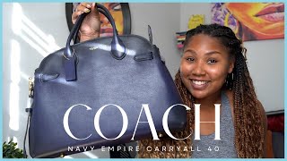 The PERFECT Purse Navy Coach Empire 40 Carryall [upl. by Lenroc]