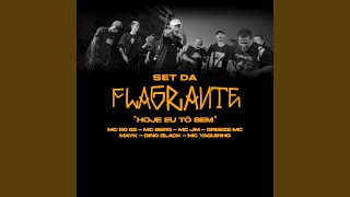 Set da Flagrante Hoje Eu Tô Bem [upl. by Etat]