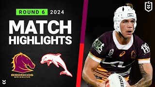 NRL 2024  Broncos v Dolphins  Match Highlights [upl. by Heid878]