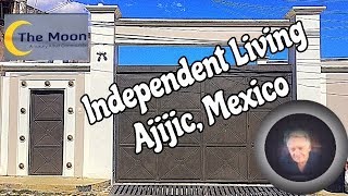 Independent Living Ajijic Mexico [upl. by Ayerhs86]