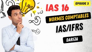 les normes comptables internationales  IAS16 darija [upl. by Elliven]