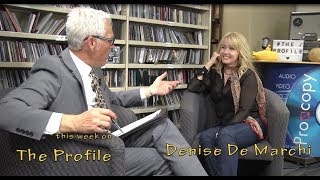 The Profile Ep 70 Denise De Marchi chats with Gary Dunn [upl. by Lunetta]