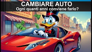 Cambiare auto  Ogni quanti anni conviene farlo [upl. by Josefina]