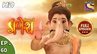 Vighnaharta Ganesh  विघ्नहर्ता गणेश  Ep 60  Full Episode  15th November 2017 [upl. by Eelyam239]