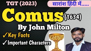 Comus By John Milton key facts Important Characters Summary in Hindi [upl. by Anek]