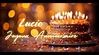 Lucie Joyeux Anniversaire  The Ultimate French Birthday Song  French Birthday Song with Name [upl. by Salchunas]