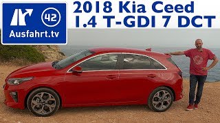 2018 Kia Ceed 14 TGDI 7DCT  Kaufberatung Test Review [upl. by Alak]