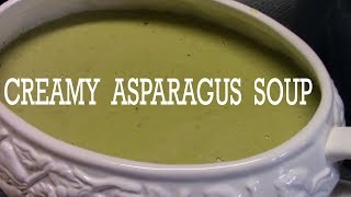 CREAMY ASPARAGUS SOUP  Delicious Healthy Comforting [upl. by Ap909]