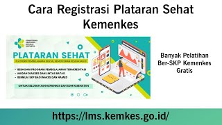 Cara Daftar Plataran Sehat Kemenkes [upl. by Ailadi877]