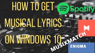 How to get musical lyrics on PC using Musixmatch [upl. by Codee877]