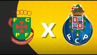 MATCH LIVE  PAÇOS DE FERREIRA VS FC PORTO [upl. by Johathan962]