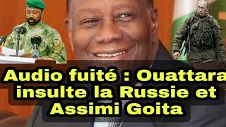 Audio fuité de alassane Ouattara cest incroyable ce quil dit sur Le mali [upl. by Mahalia196]