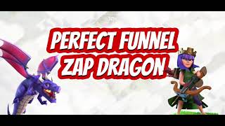 Perfect Funnel Zap Dragons coc clashofclans [upl. by Fredkin]