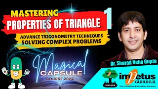 Properties of Triangle For NIMCET  A Comprehensive Guide  Magical Capsule Course 2024  Impetus [upl. by Blynn]