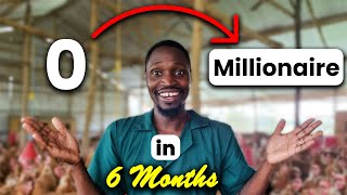 How To Start A Poultry Farm In 6 MONTHS [upl. by Ellehcir]