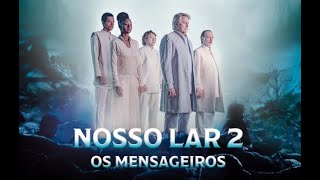 Nosso Lar 2  Os Mensageiros 2024 FULL HD [upl. by Kendre]