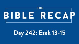 Day 242 Ezekiel 1315 [upl. by Danyelle]