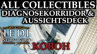 KOBOH  DIAGNOSEKORRIDOR amp AUSSICHTSDECK  ALL COLLECTIBLES  STAR WARS JEDI SURVIVOR [upl. by Adnert277]