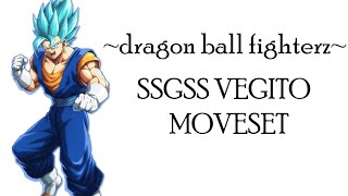 Dragon Ball FighterZ  SSGSS Vegito Moveset [upl. by Gideon109]