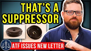 ATF Condemns Solvent Trap Suppressor In New Letter  What the Case Law Tells Us [upl. by Kassie]