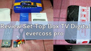 Review Set Top Box TV Digital evercoss pro [upl. by Leoine382]