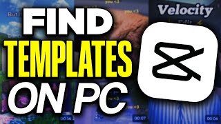 How to Find and Use Templates on CapCut PC  2024 [upl. by Aikemal]