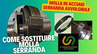 Sostituzione Molla Serranda Avvolgibile in SICUREZZA e tutorial dettagliato [upl. by Negris]