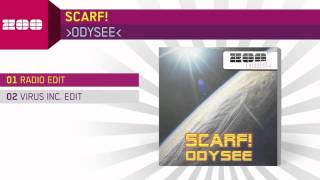 Scarf  Odysee Radio Edit [upl. by Noella]