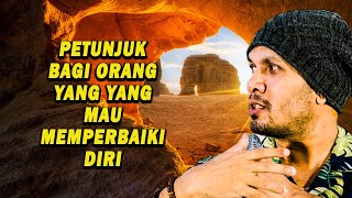 Petunjuk bagi orang yang mau Memperbaiki Diri  Ustadz Hanan Attaki [upl. by Akiemahs785]