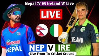 NEPAL A VS IRELAND A T20 SERIES 2024 LIVE  IRELAND A TOUR OF NEPAL 2024 NEP VS IRE 3RD T20 [upl. by Annahpos]