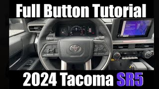 2024 Toyota Tacoma SR5 FULL Button Tutorial [upl. by Sargent]