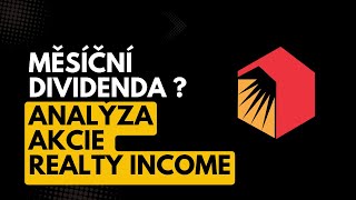 Měsíční dividenda Analýza akcie Realty Income [upl. by Jaeger]