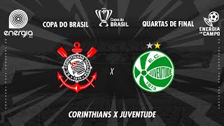 CORINTHIANS X JUVENTUDE  11092024  COPA DO BRASIL  AO VIVO [upl. by Asilav]