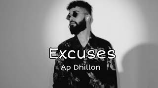 Excuses Official Song AP Dhillon  Gurinder Gill  Intense [upl. by Nauqed603]