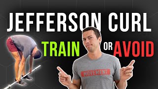 Jefferson Curl  Should You TRAIN or AVOID Spinal Flexion [upl. by Hacim991]