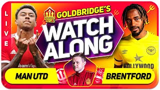 MANCHESTER UNITED vs BRENTFORD With Mark GOLDBRIDGE LIVE [upl. by Nerrat11]